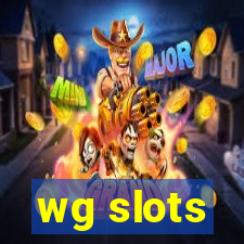 wg slots